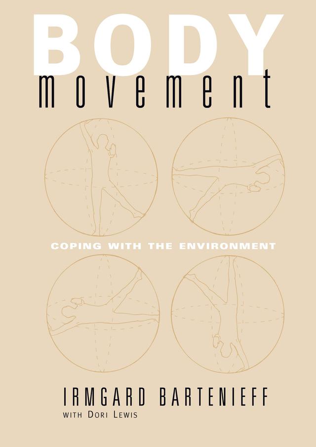 Body Movement by Dori Lewis, Irmgard Bartenieff