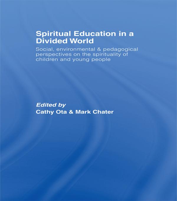 Spiritual Education in a Divided World