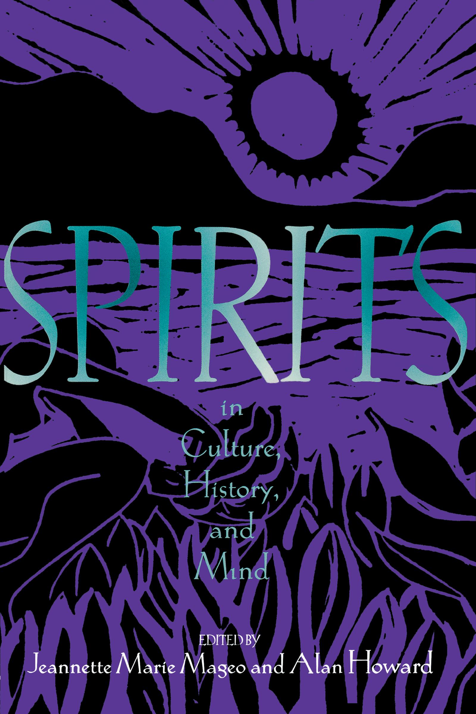 Spirits in Culture, History and Mind