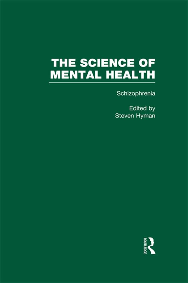Schizophrenia by Steven E. Hyman