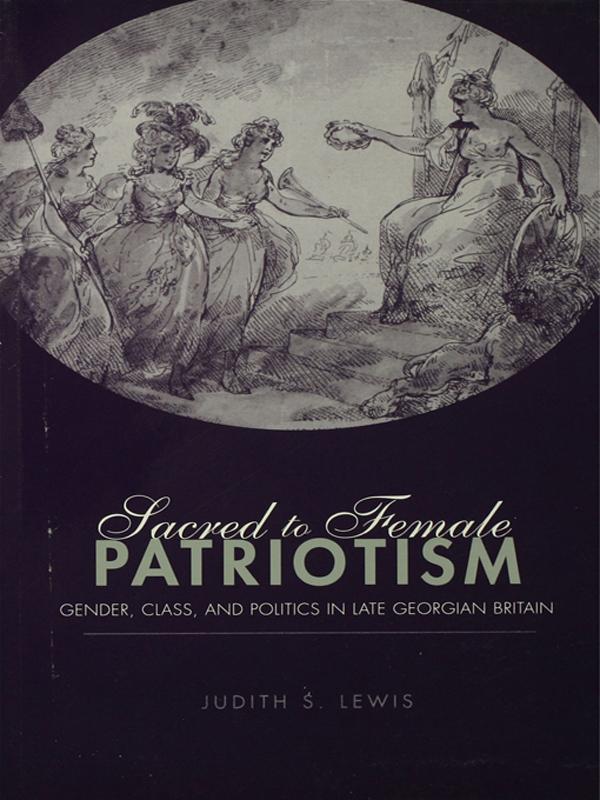 Sacred to Female Patriotism by Judith S. Lewis