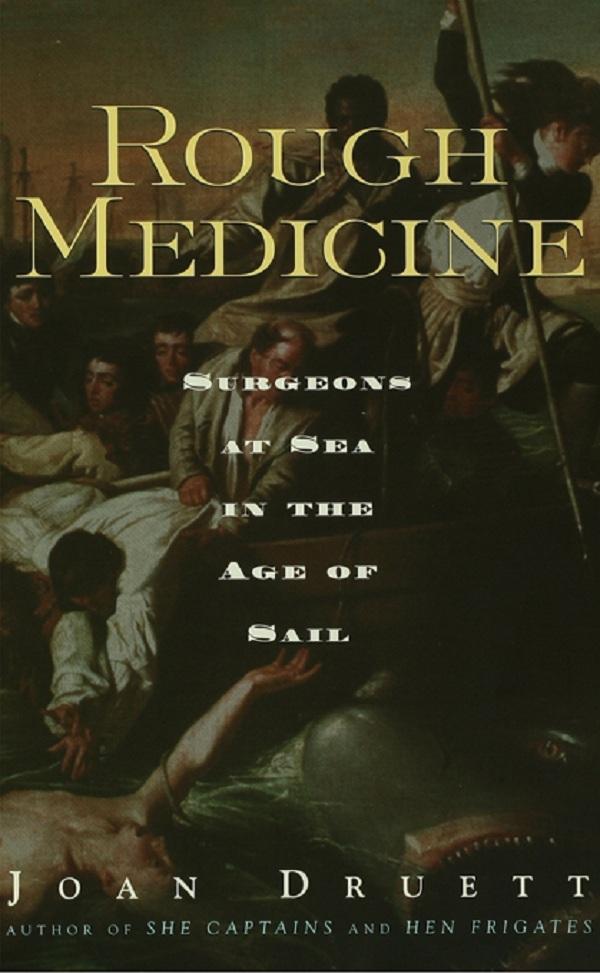 Rough Medicine by Joan Druett