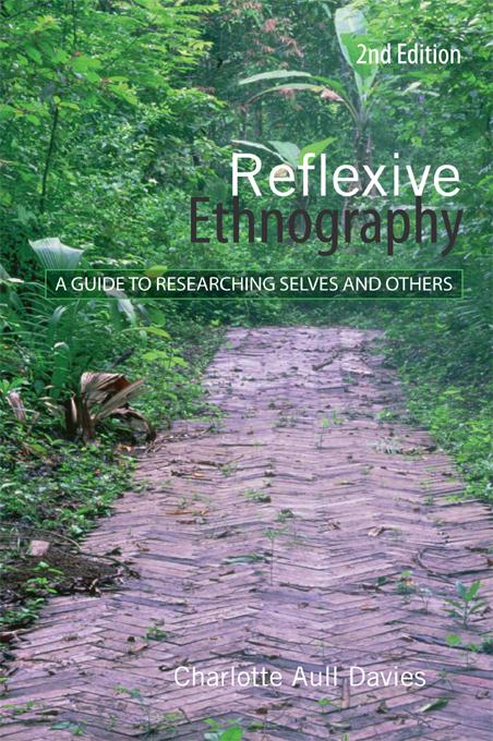 Reflexive Ethnography by Charlotte Aull Davies