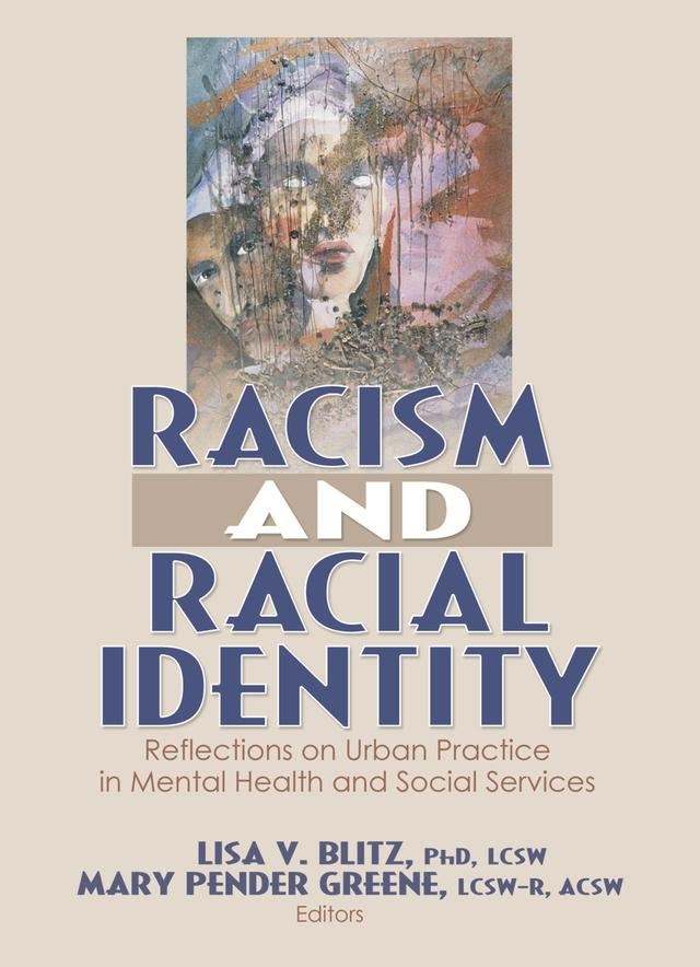 Racism and Racial Identity by Lisa V. Blitz
