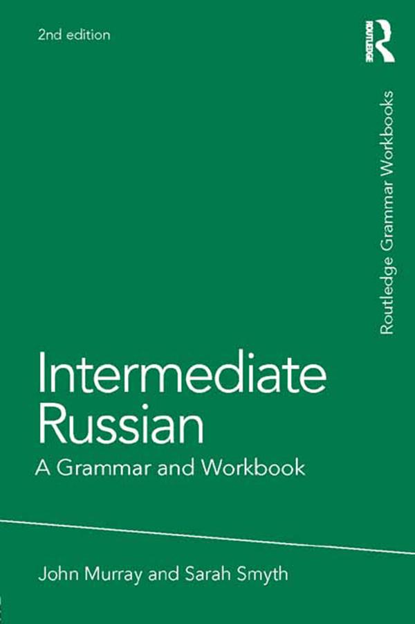 Intermediate Russian by John Murray, Sarah Smyth