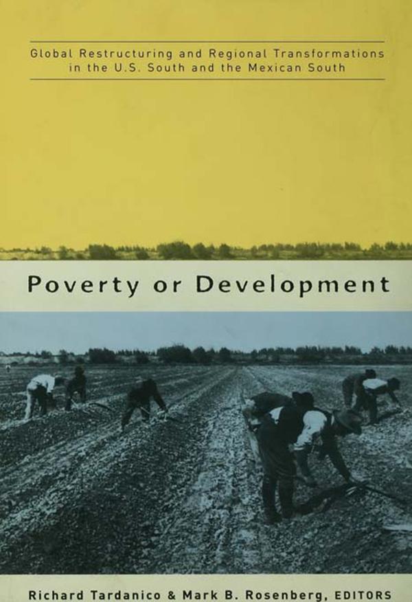 Poverty or Development by Mark Rosenberg, Richard Tardanico