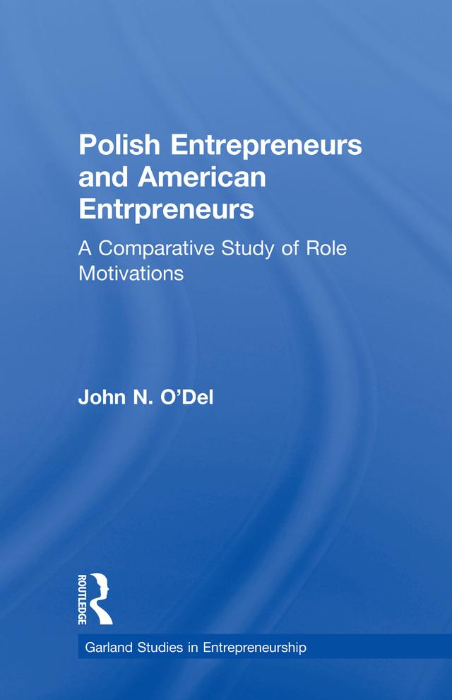 Polish Entrepreneurs and American Entrepreneurs by John O'Del