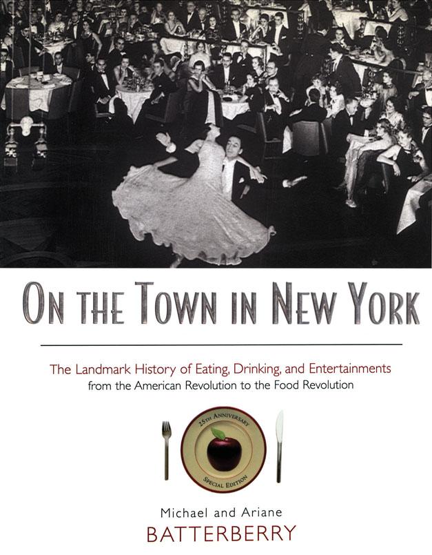 On the Town in New York by Ariane Batterberry, Michael Batterberry