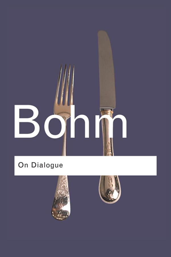 On Dialogue by David Bohm