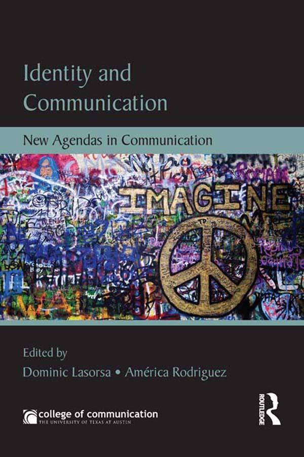 Identity and Communication by America Rodriguez, Dominic L Lasorsa