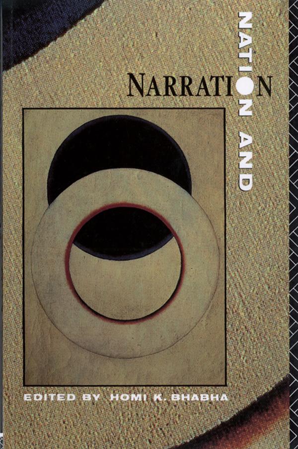 Nation and Narration by Homi K. Bhabha