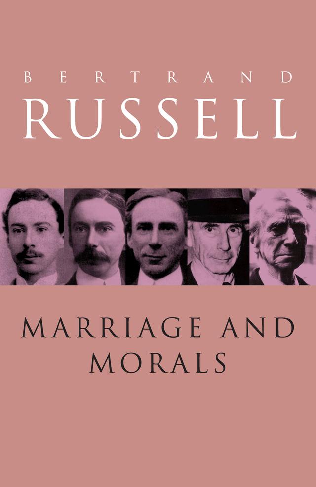 Marriage and Morals by Bertrand Russell