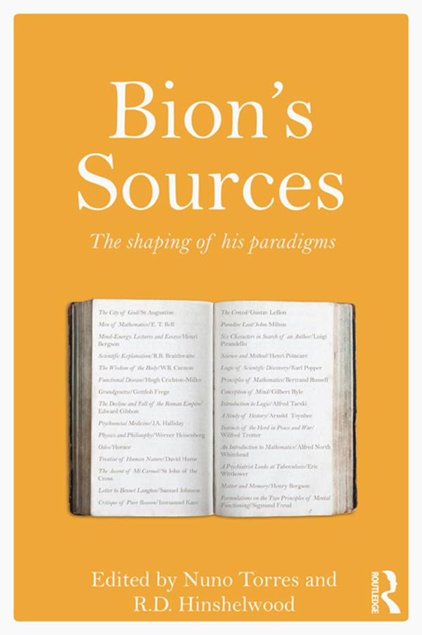Bion's Sources by Nuno Torres, R.D. Hinshelwood