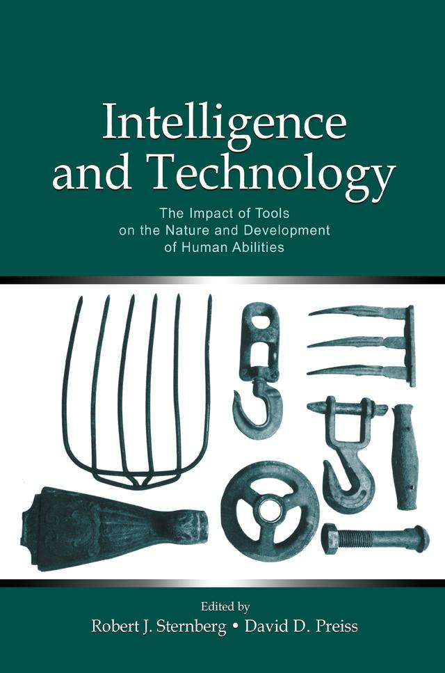 Intelligence and Technology by David D. Preiss, Robert J. Sternberg