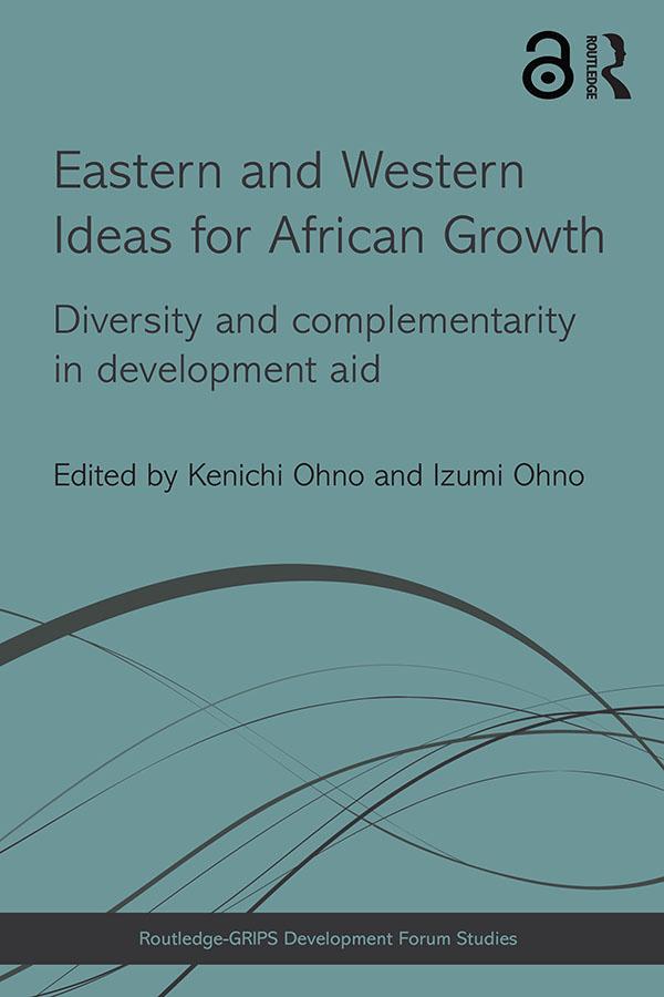 Eastern and Western Ideas for African Growth