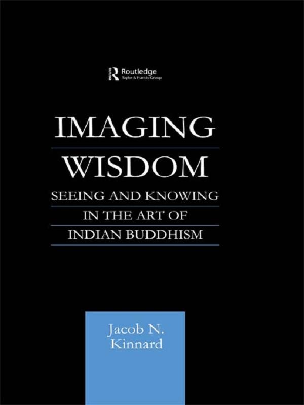 Imaging Wisdom by Jacob N Kinnard
