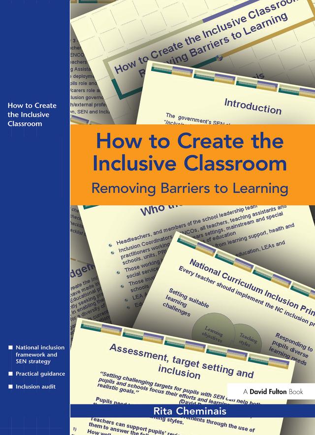 How to Create the Inclusive Classroom by Rita Cheminais