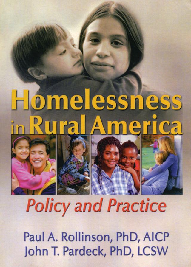 Homelessness in Rural America by John T. Pardeck, Paula A. Rollinson