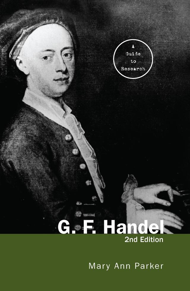 G. F. Handel by Mary Ann Parker