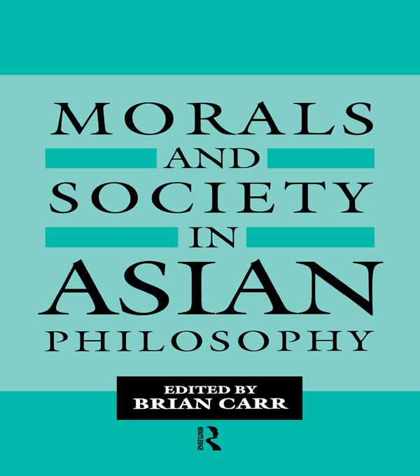 Morals and Society in Asian Philosophy