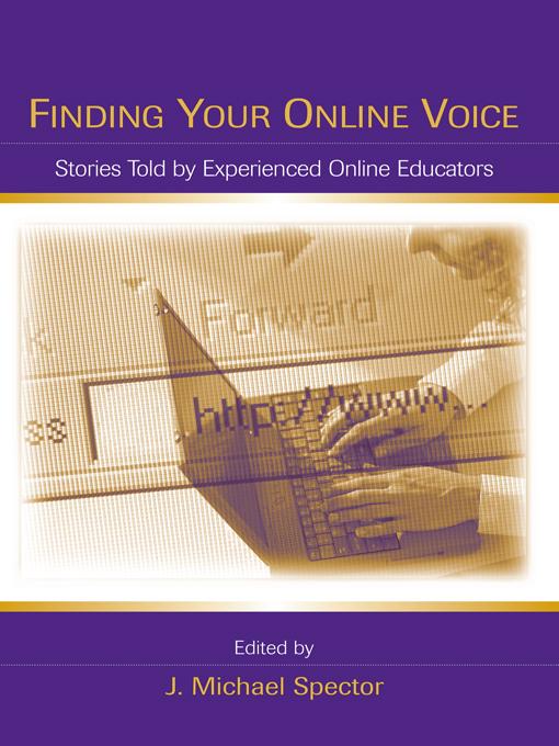 Finding Your Online Voice by J. Michael Spector