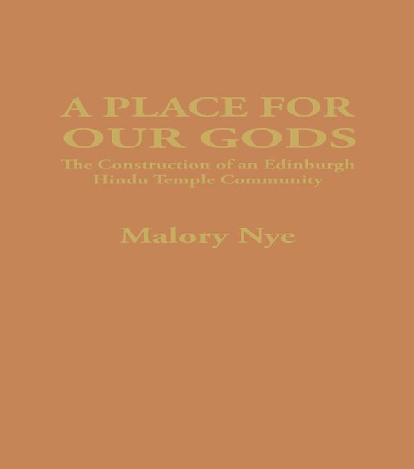 A Place for Our Gods by Malory Nye