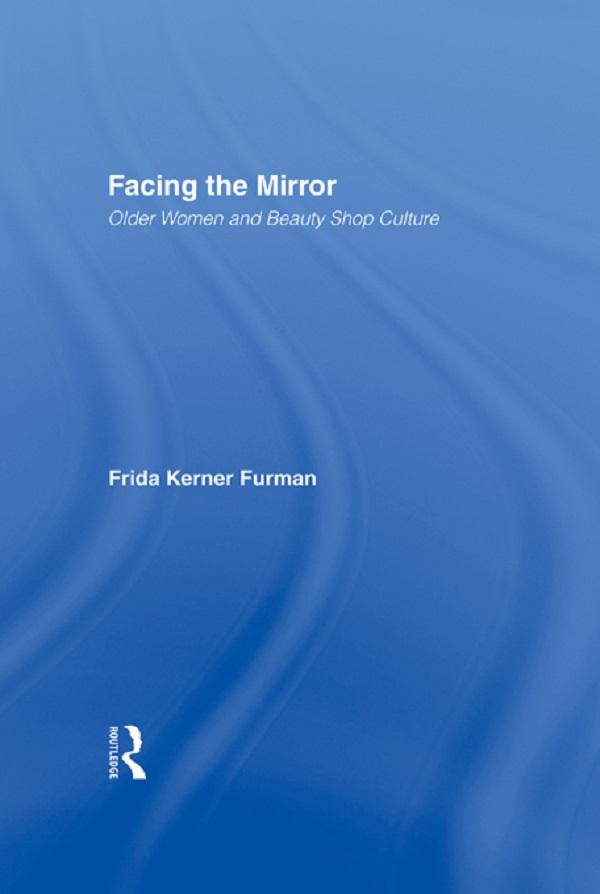 Facing the Mirror by Frida Furman