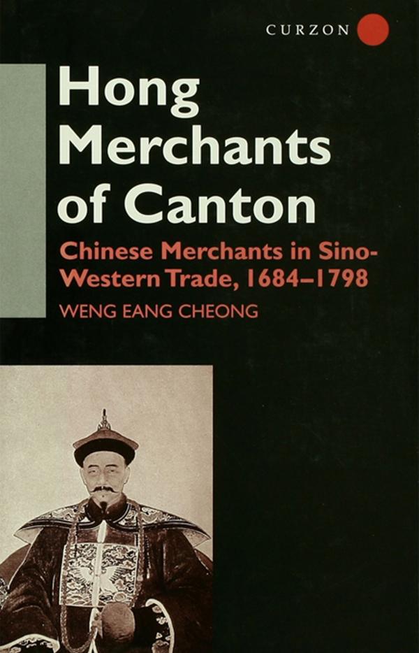 The Hong Merchants of Canton by Weng Eang Cheong