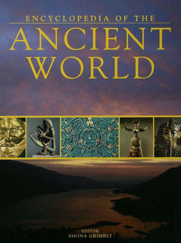 Encyclopedia of the Ancient World by Shona Grimbly