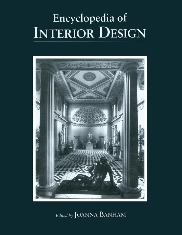 Encyclopedia of Interior Design by Joanna Banham