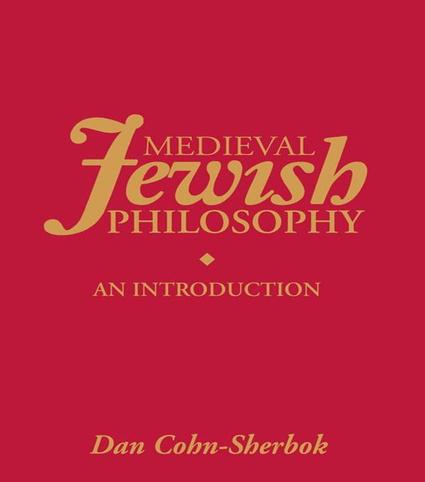 Medieval Jewish Philosophy by Dan Cohn-Sherbok, Lavinia Cohn-Sherbok