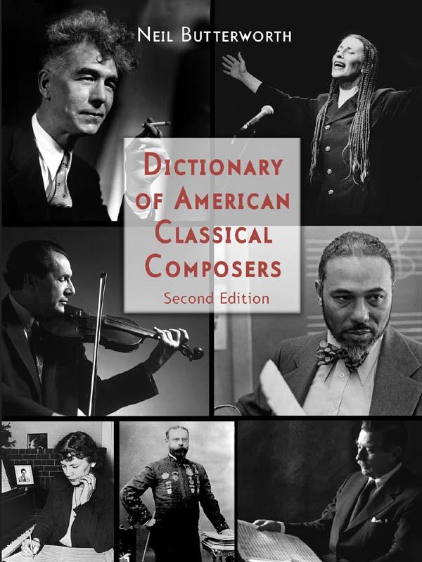 Dictionary of American Classical Composers by Neil Butterworth