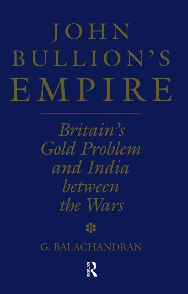 John Bullion's Empire by G. Balachandran