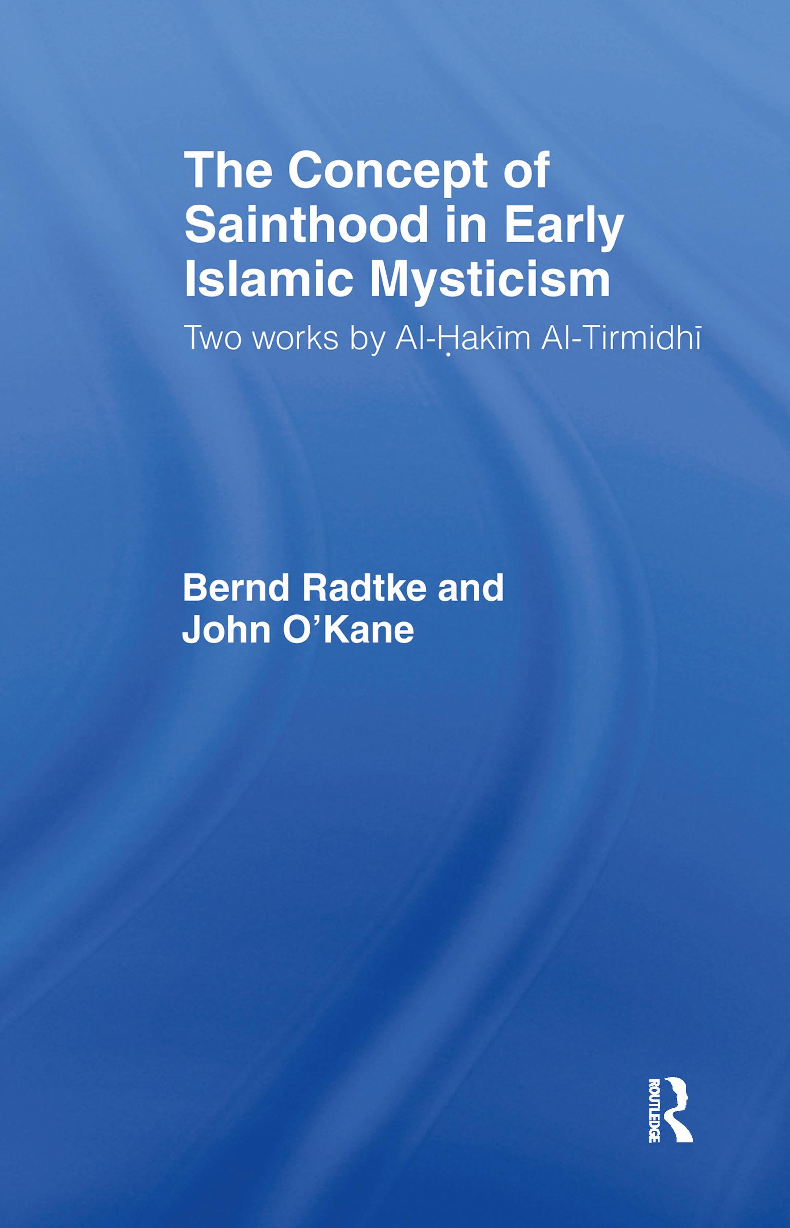 The Concept of Sainthood in Early Islamic Mysticism