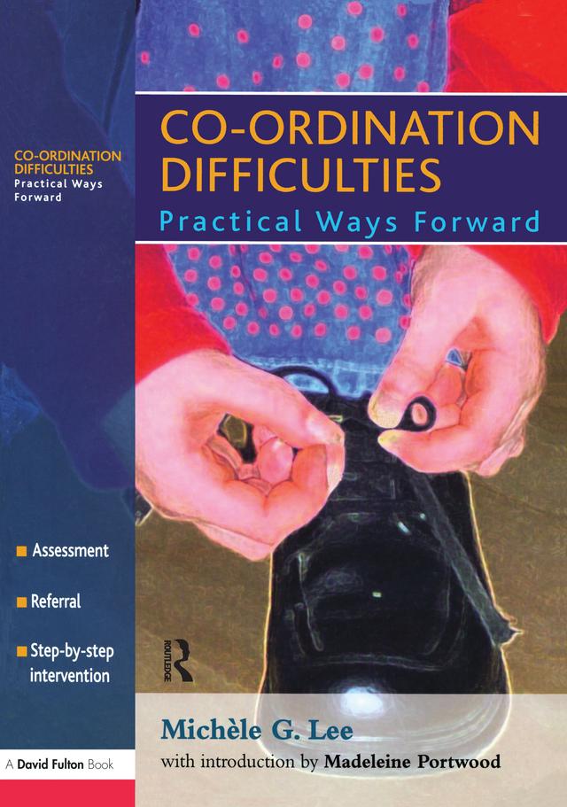 Co-ordination Difficulties by Michèle G. Lee, Portwood
