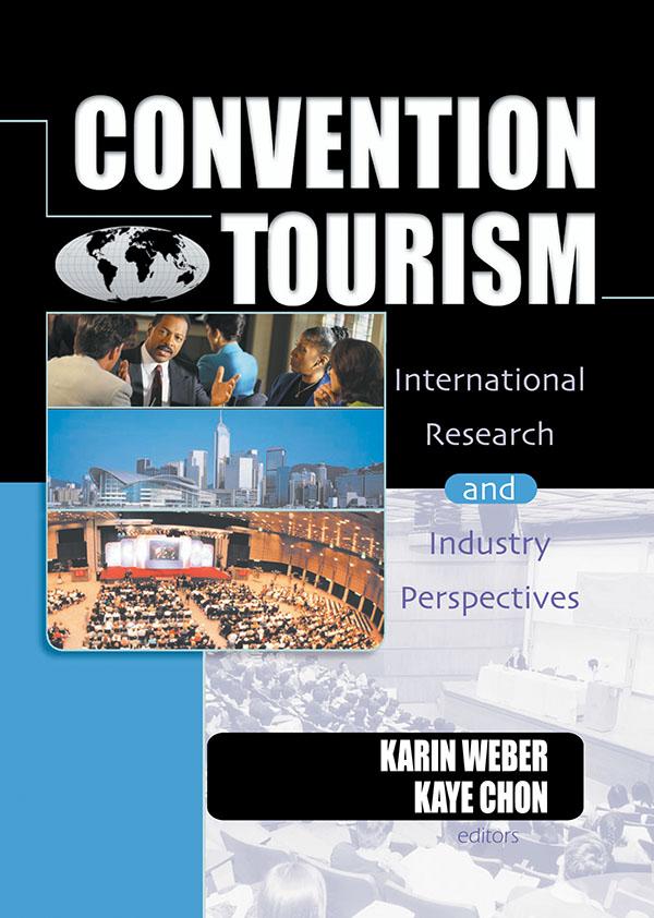 Convention Tourism by Karin Weber, Kaye Sung Chon