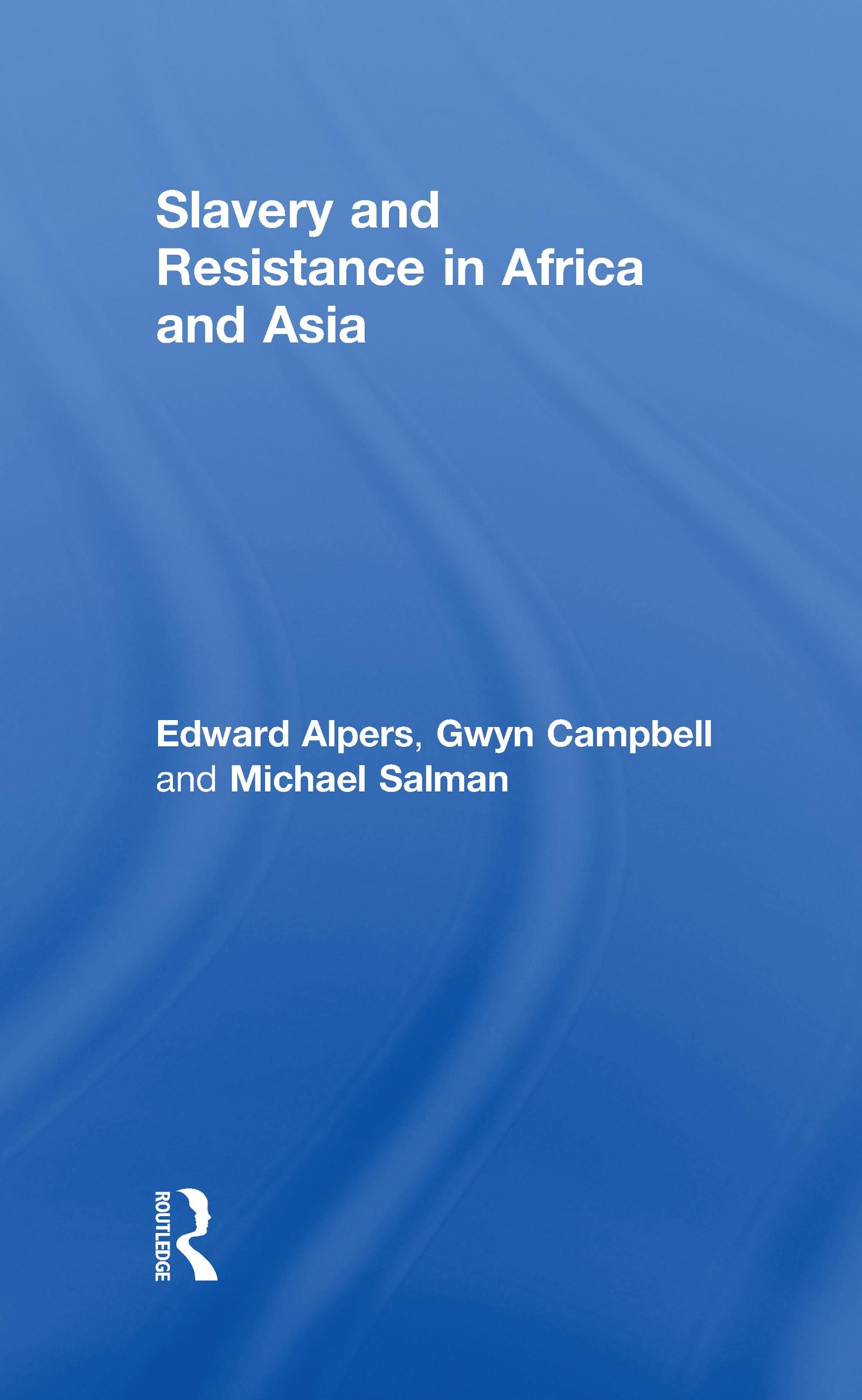 Slavery and Resistance in Africa and Asia