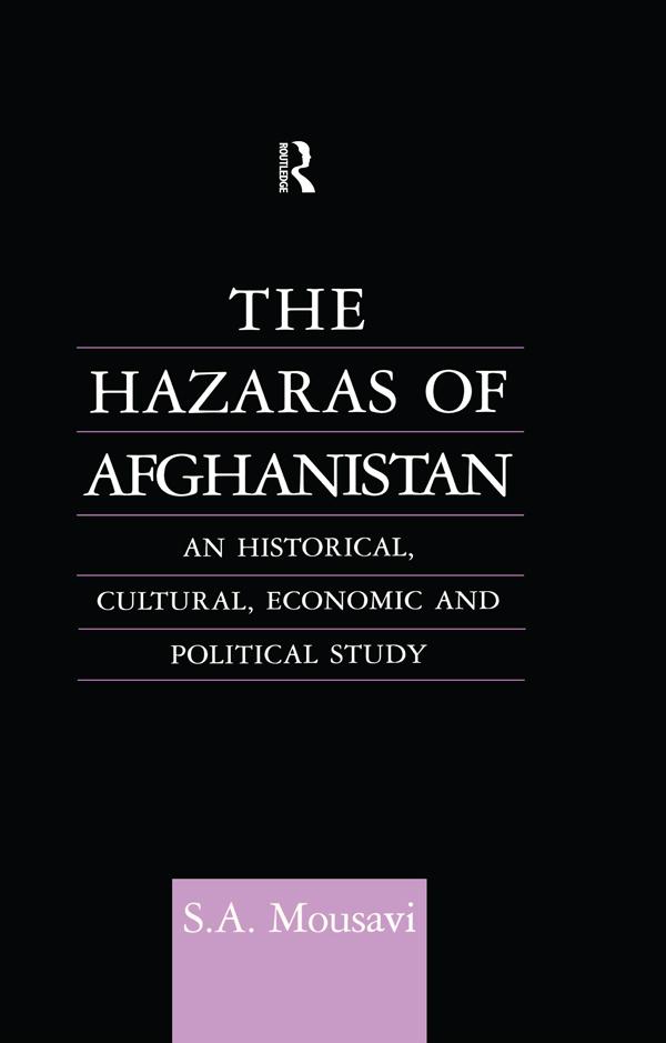 The Hazaras of Afghanistan by S. A. Mousavi