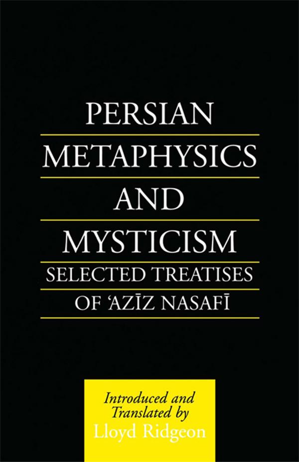 Persian Metaphysics and Mysticism by Lloyd Ridgeon