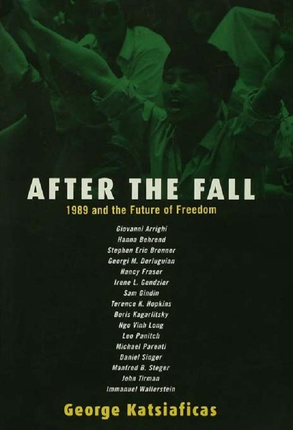 After the Fall by George Katsiaficas