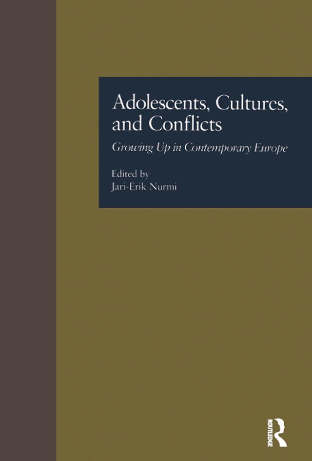 Adolescents, Cultures, and Conflicts by Jari-Erik Nurmi