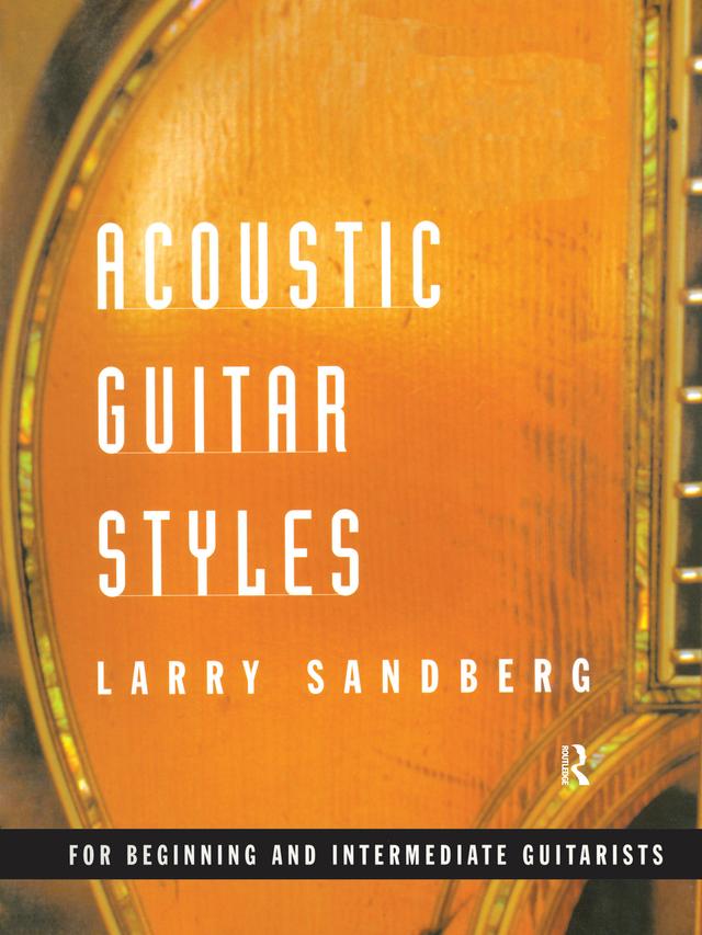 Acoustic Guitar Styles by Larry Sandberg