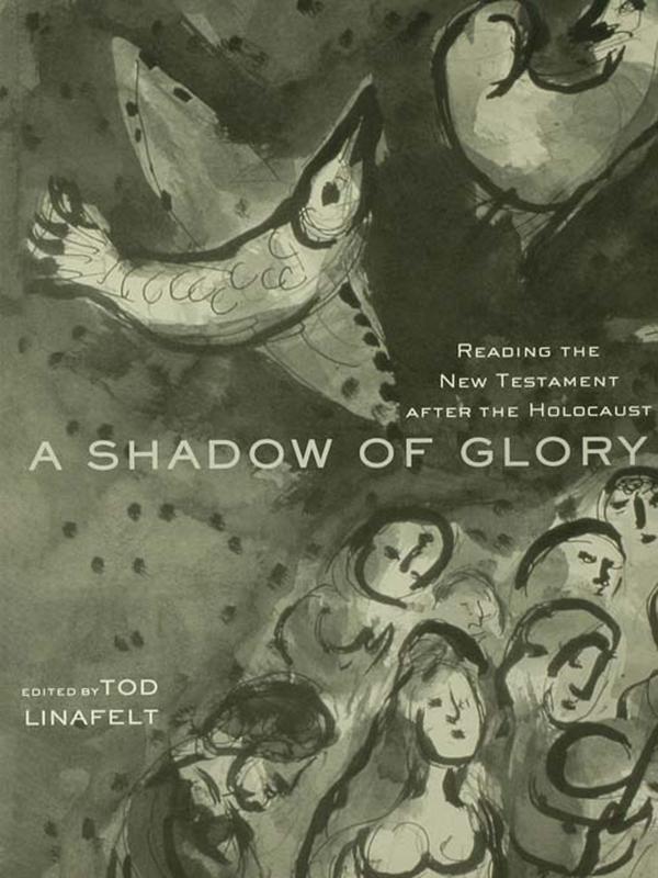 A Shadow of Glory by Tod Linafelt