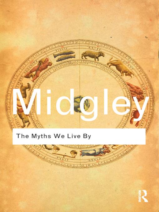 The Myths We Live By by Mary Midgley