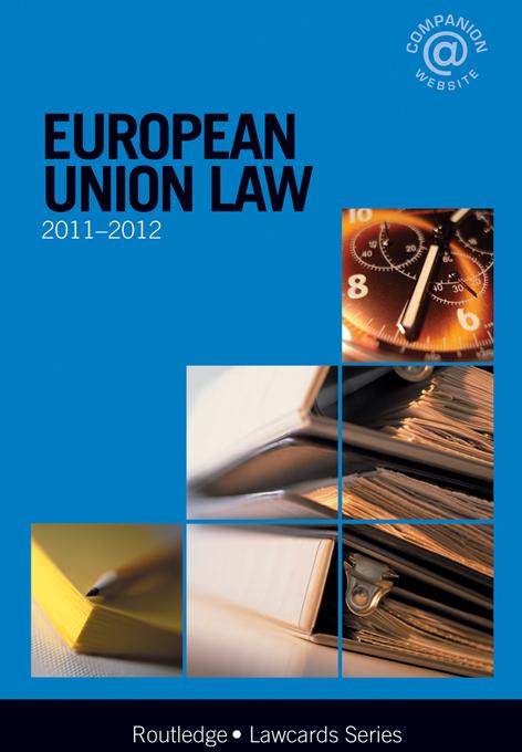 European Union Lawcards 2011-2012 by Routledge