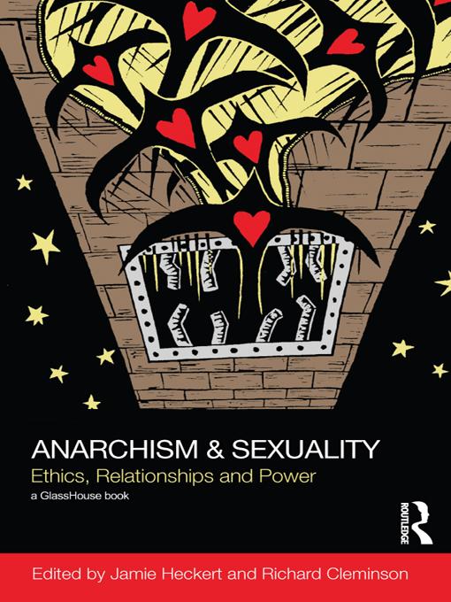 Anarchism & Sexuality by Jamie Heckert, Richard Cleminson