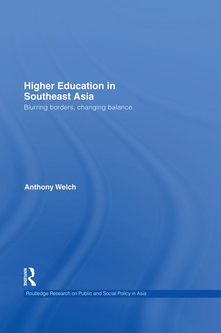 Higher Education in Southeast Asia by Anthony Welch