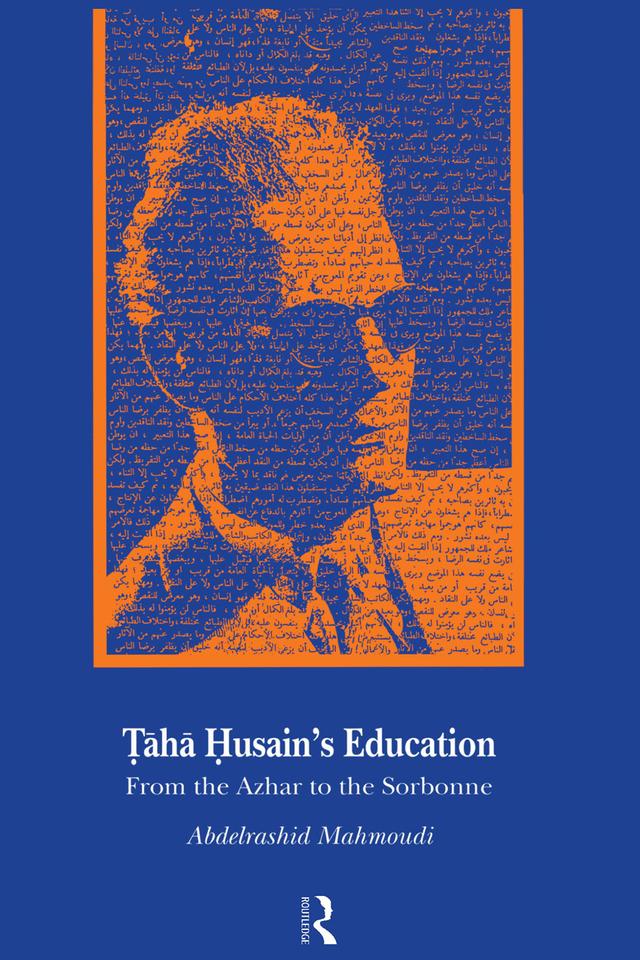 Taha Husain's Education by Abdelrashid Mahmoudi