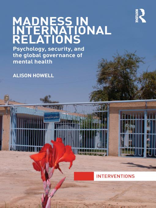 Madness in International Relations by Alison Howell