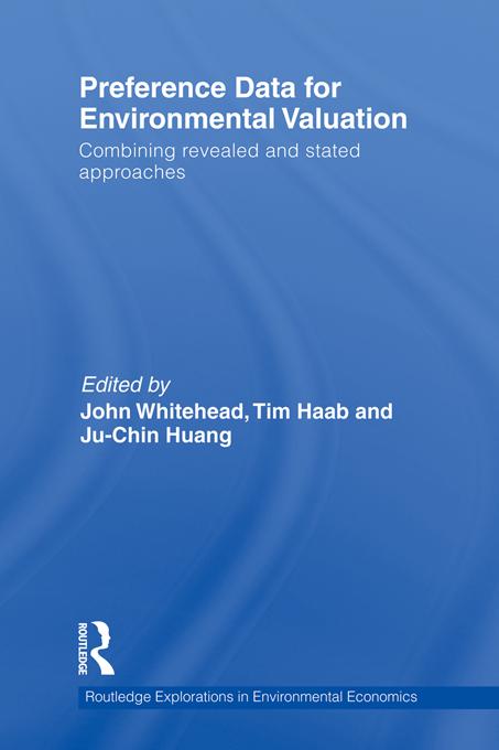 Preference Data for Environmental Valuation by John Whitehead, Ju-Chin Huang, Tim Haab